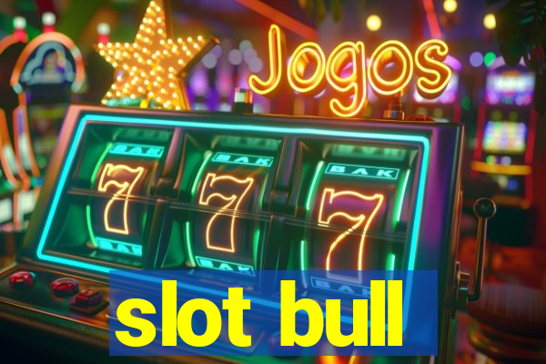 slot bull