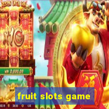 fruit slots game