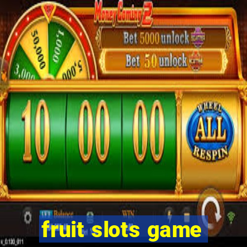 fruit slots game