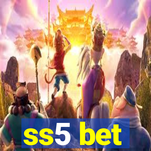 ss5 bet