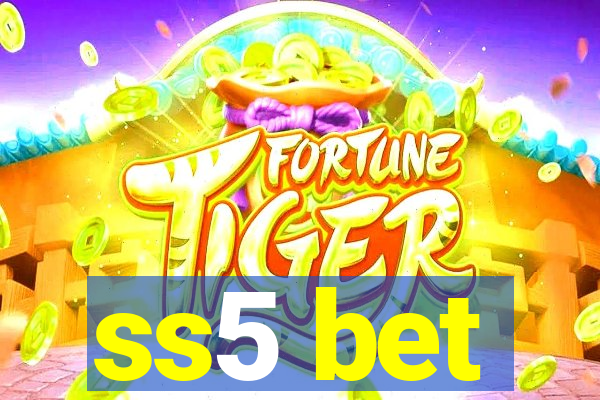 ss5 bet