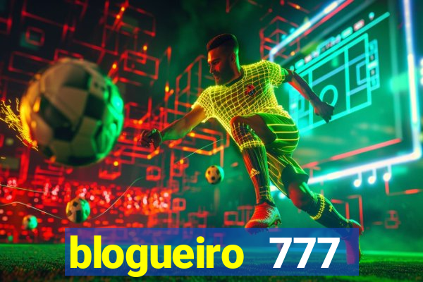 blogueiro 777 plataforma login