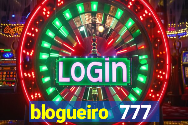 blogueiro 777 plataforma login