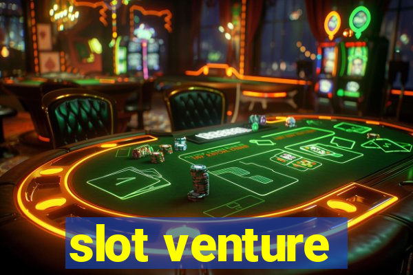 slot venture