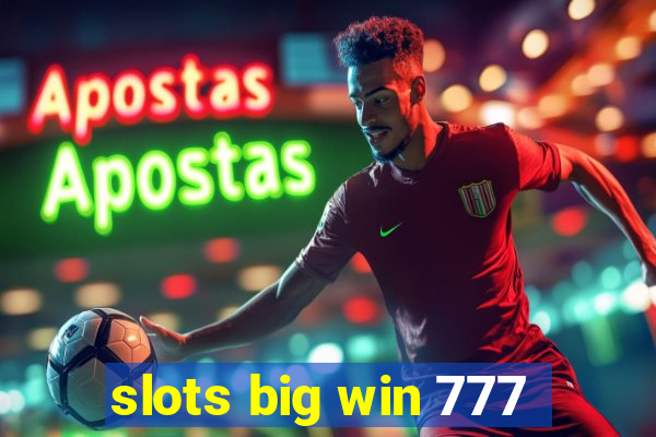 slots big win 777