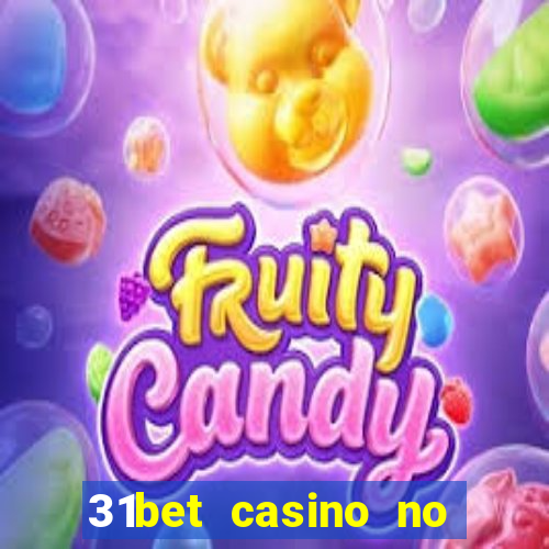 31bet casino no deposit bonus