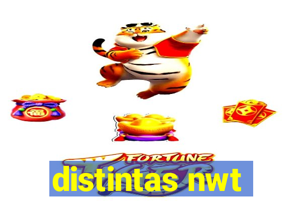 distintas nwt