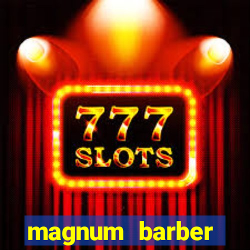 magnum barber studio app