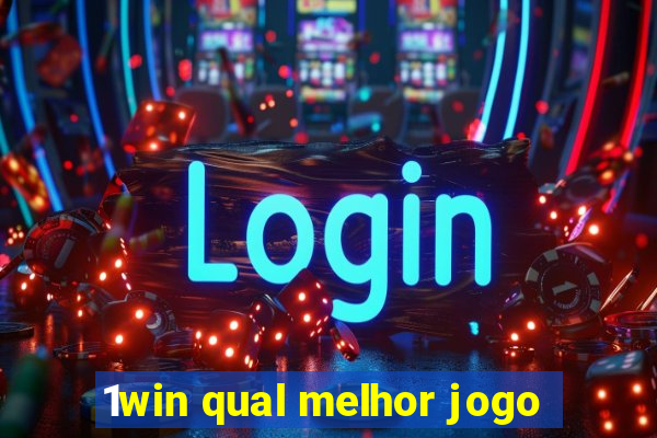 1win qual melhor jogo