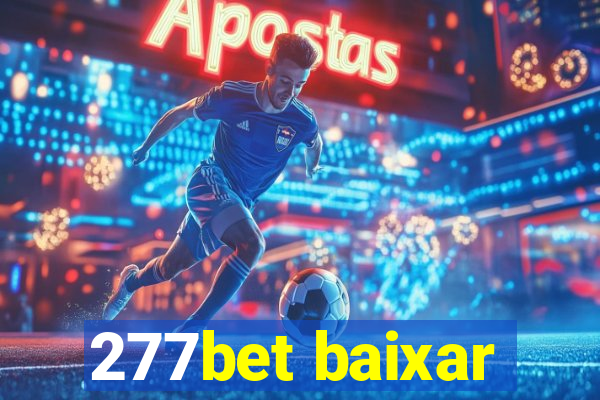 277bet baixar