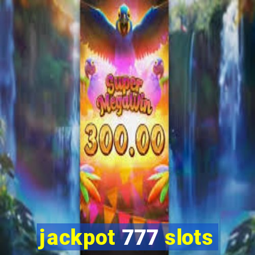 jackpot 777 slots