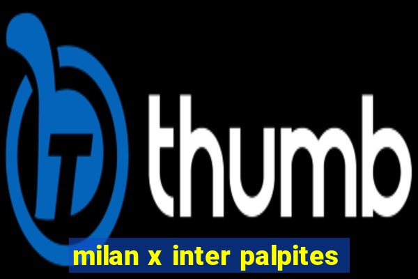 milan x inter palpites