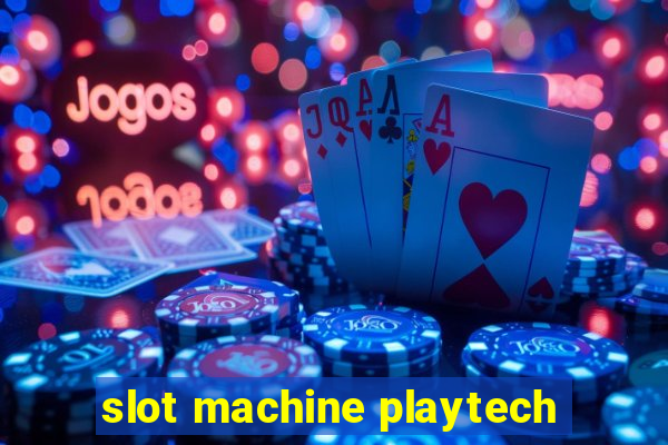 slot machine playtech