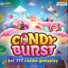 bet 777 casino gameplay