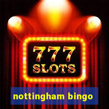 nottingham bingo