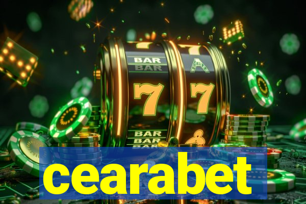 cearabet