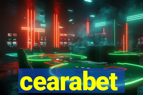 cearabet