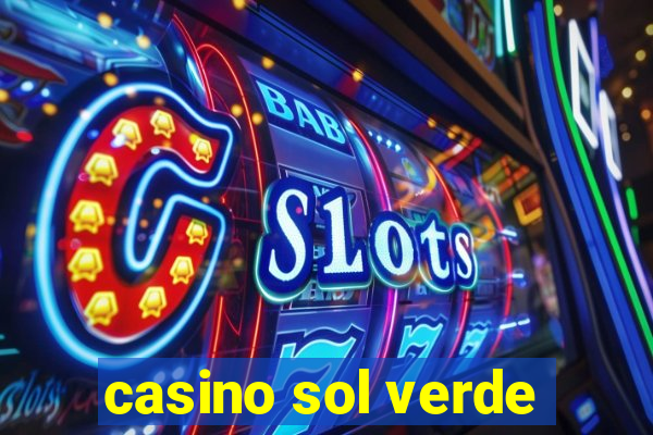 casino sol verde