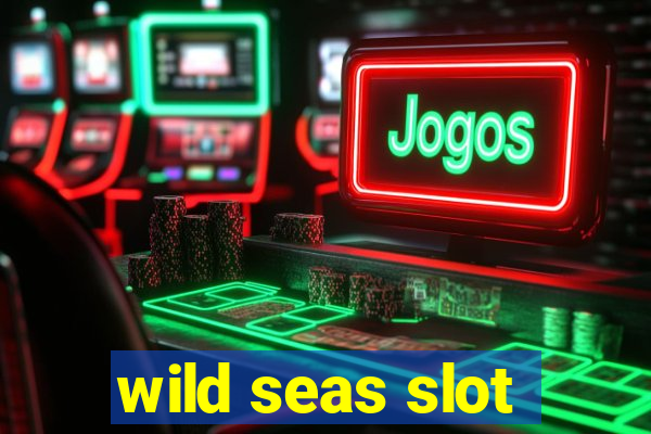 wild seas slot