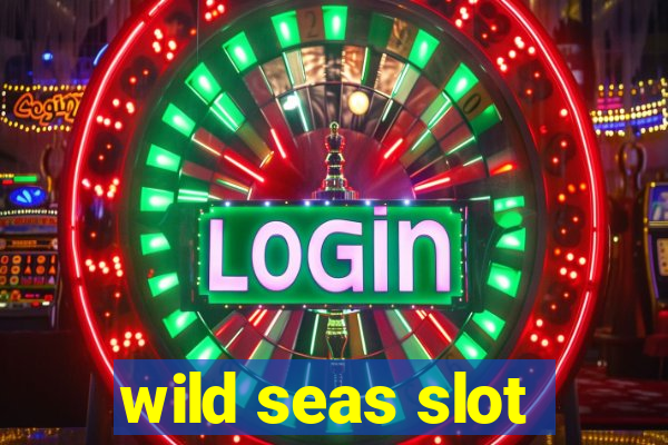 wild seas slot