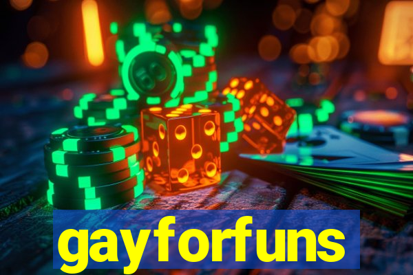 gayforfuns