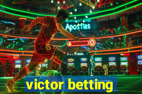 victor betting