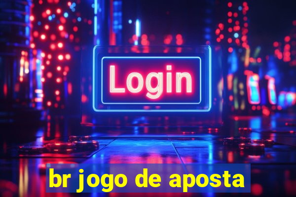 br jogo de aposta