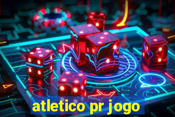 atletico pr jogo