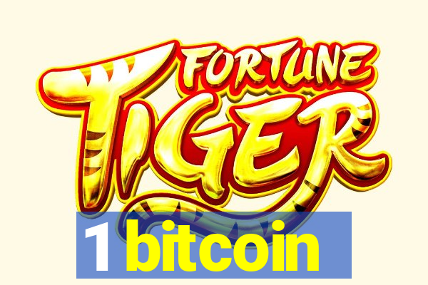 1 bitcoin