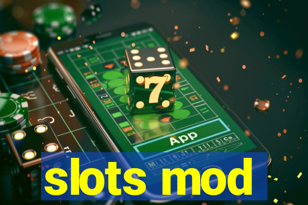 slots mod