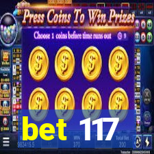 bet 117