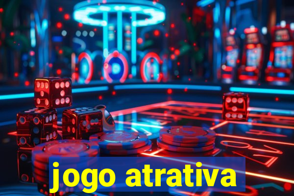 jogo atrativa