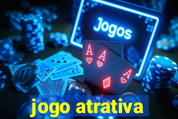 jogo atrativa