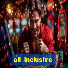 all inclusive resort and casino