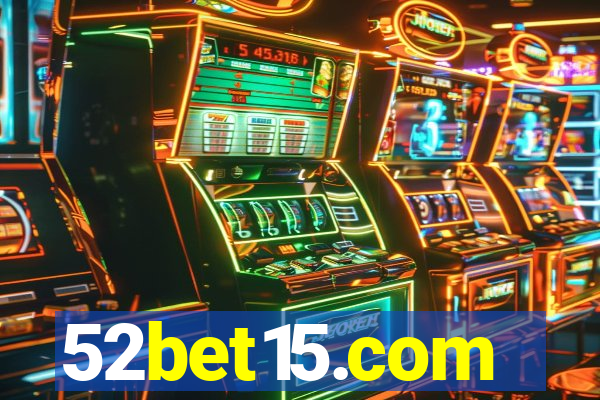 52bet15.com