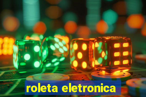 roleta eletronica