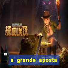 a grande aposta download torrent