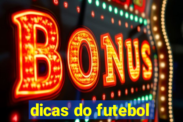 dicas do futebol