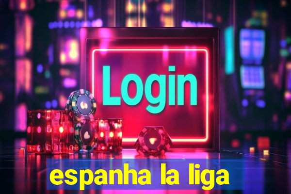 espanha la liga