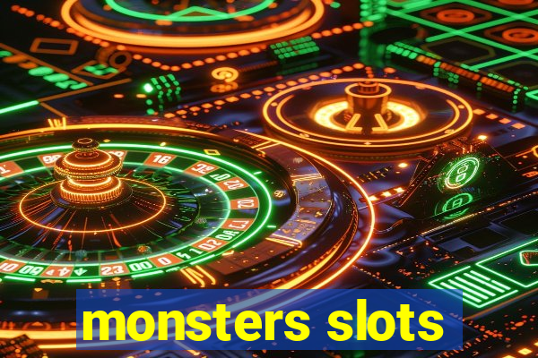 monsters slots