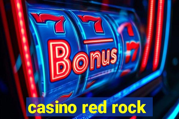 casino red rock