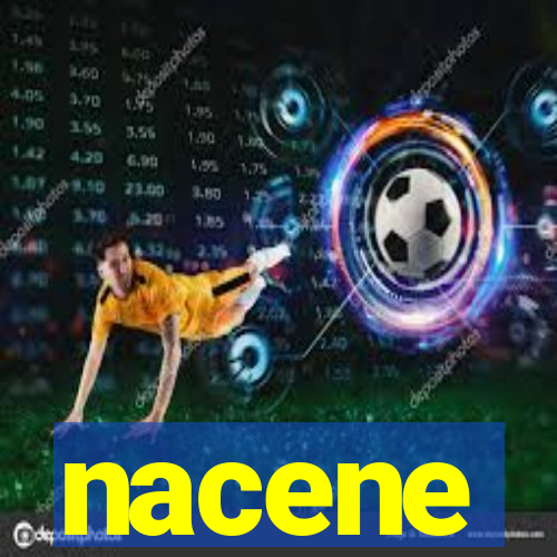 nacene