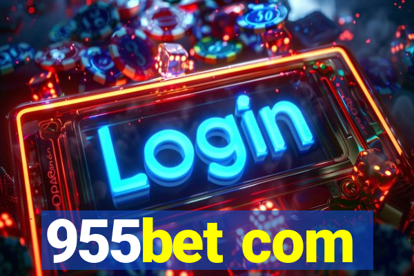 955bet com