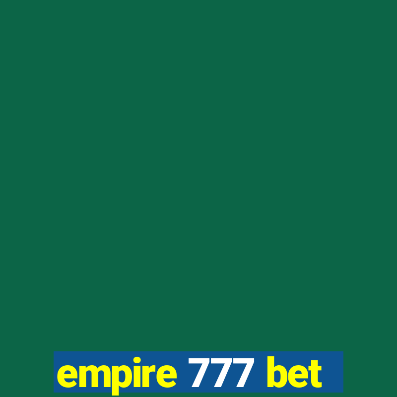 empire 777 bet