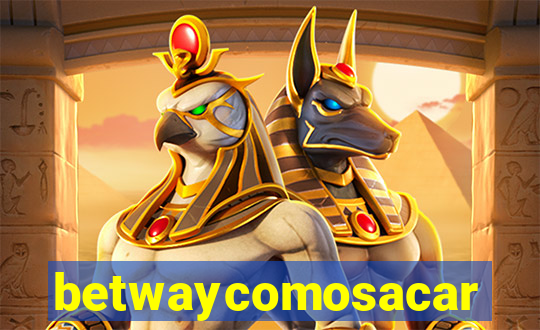 betwaycomosacar