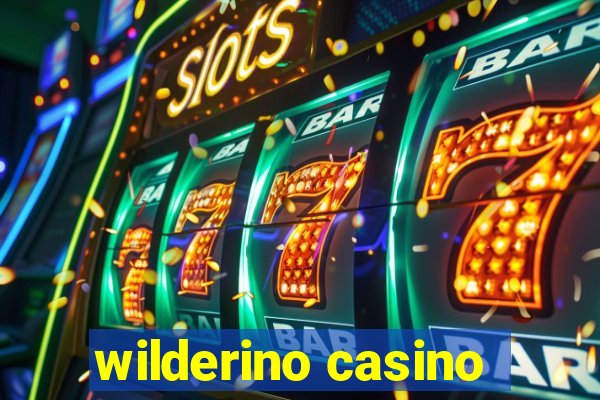 wilderino casino