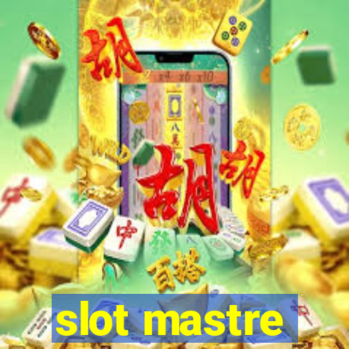 slot mastre