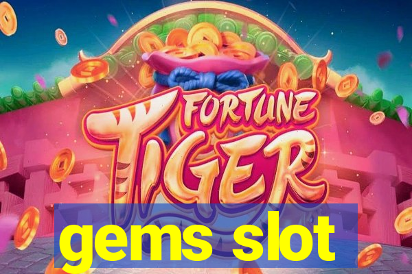 gems slot