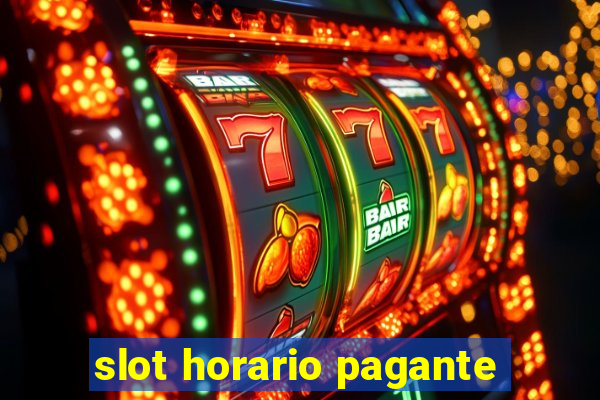 slot horario pagante