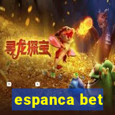 espanca bet